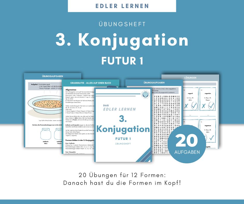 Übungsheft 3. Konjugation FUTUR 1