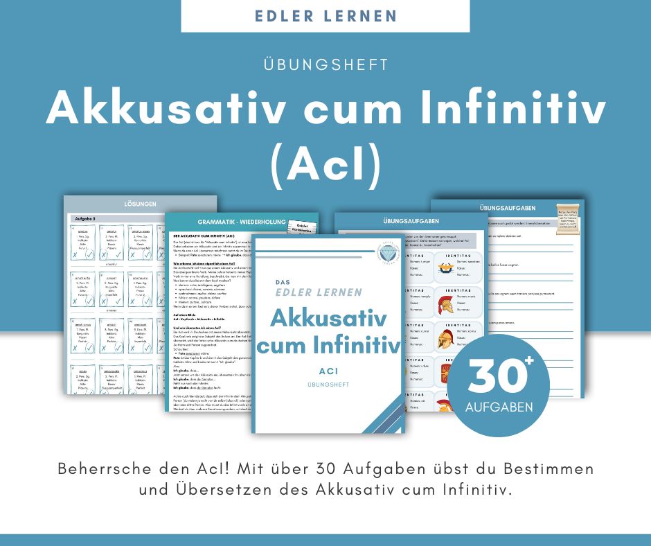 Übungsheft AcI - Akkusativ cum Infinitiv