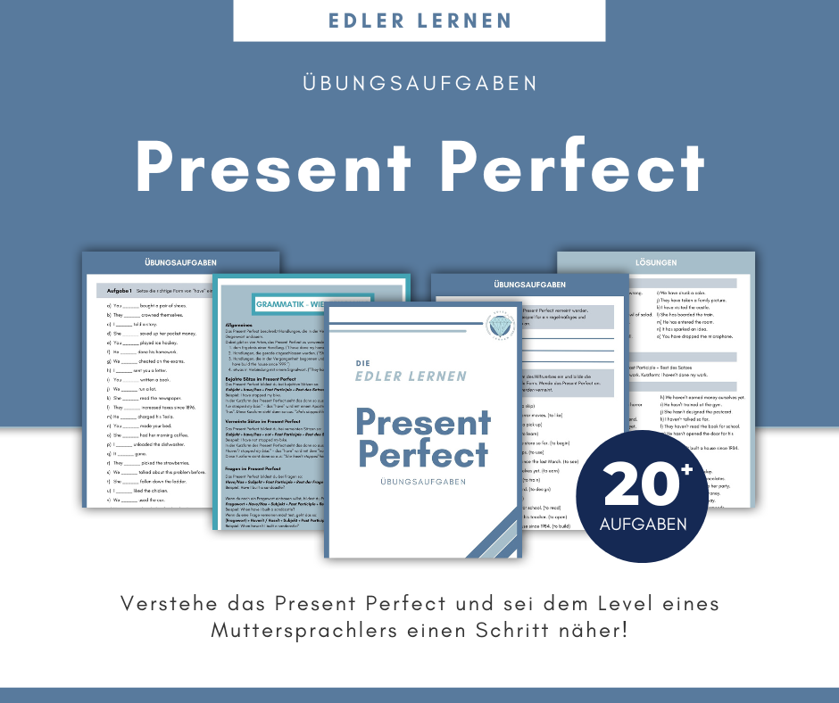 Übungsheft Present Perfect