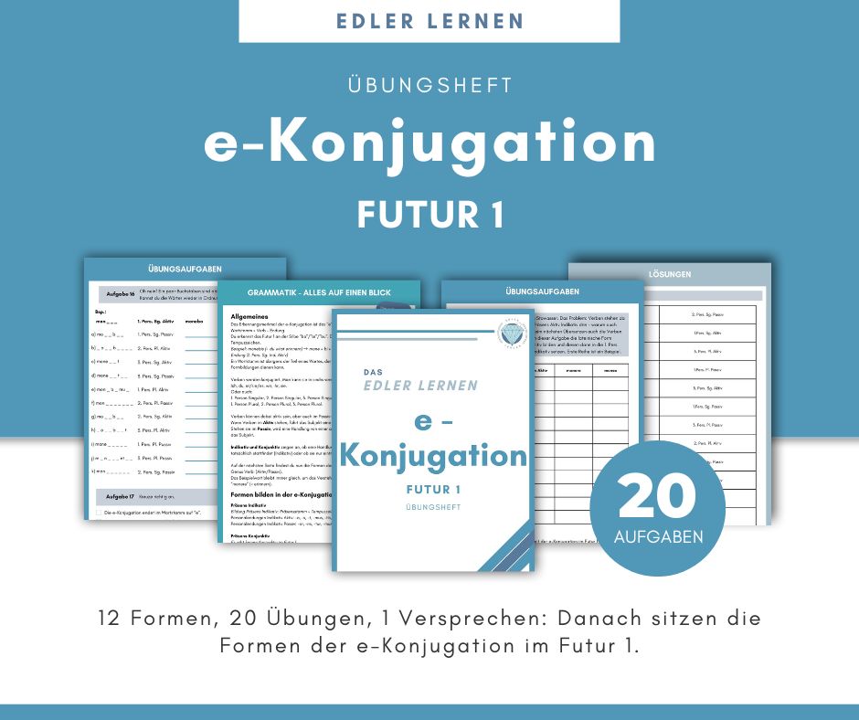 Übungsheft e-Konjugation FUTUR 1