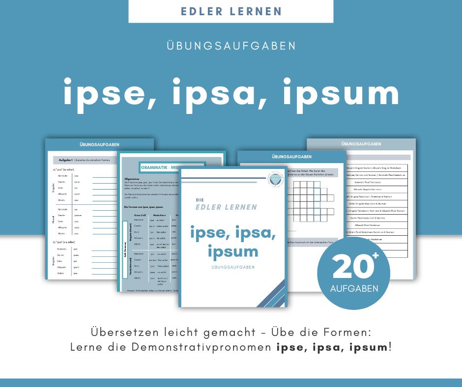 Übungsheft Ipse, Ipsa, Ipsum